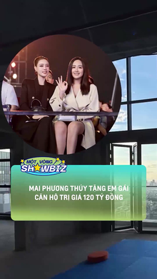 Mai Phương Thúy mua căn hộ 120 tỷ đồng tặng em gái