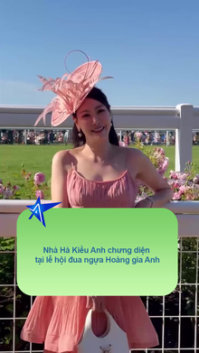 Nhà Hà Kiều Anh chưng diện tại lễ hội đua ngựa Hoàng gia Anh