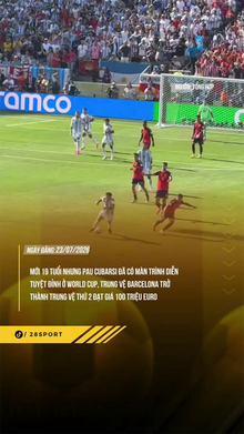 Pau Cubarsi có màn trình diễn tuyệt đỉnh tại World Cup