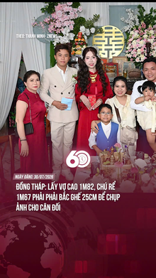 Vợ 1m82 chú rể phải bắc ghế 25cm để chụp ảnh cho cân đối