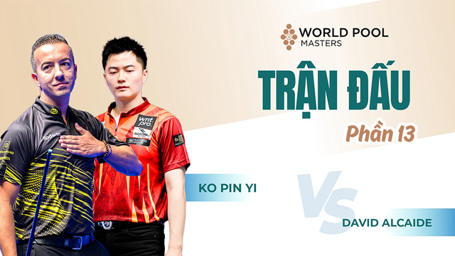 Trận đấu - Ko Pin Yi vs David Alcaide - Vòng 16 - Giải billiards World Pool Masters 2024 - Phần 13