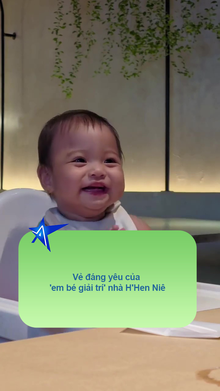 Vẻ đáng yêu của 'em bé giải trí' nhà H'Hen Niê
