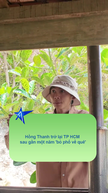 Hồng Thanh trở lại TP HCM sau gần một năm 'bỏ phố về quê'