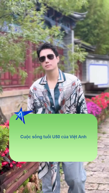 Cuộc sống tuổi U50 của Việt Anh