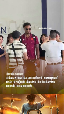 Xuân Son cùng dàn sao Việt Nam rạng rỡ ở sân bay Nội Bài